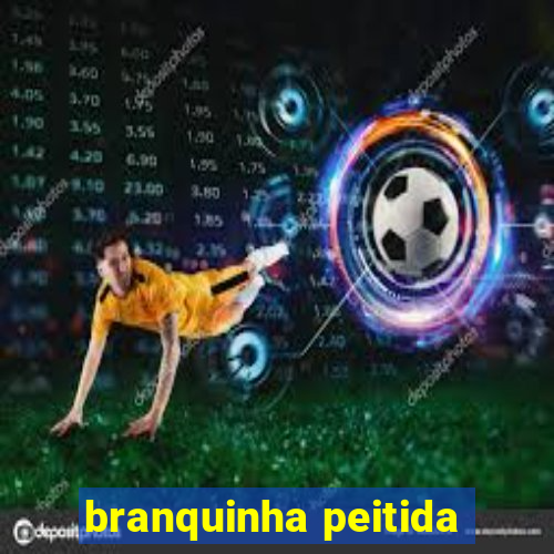 branquinha peitida